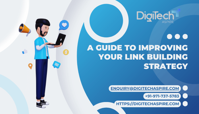 A Guide to Improving your Link Building Strategy